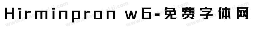 Hirminpron w6字体转换